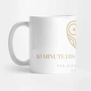 10 Minute History Podcast Logo Mug